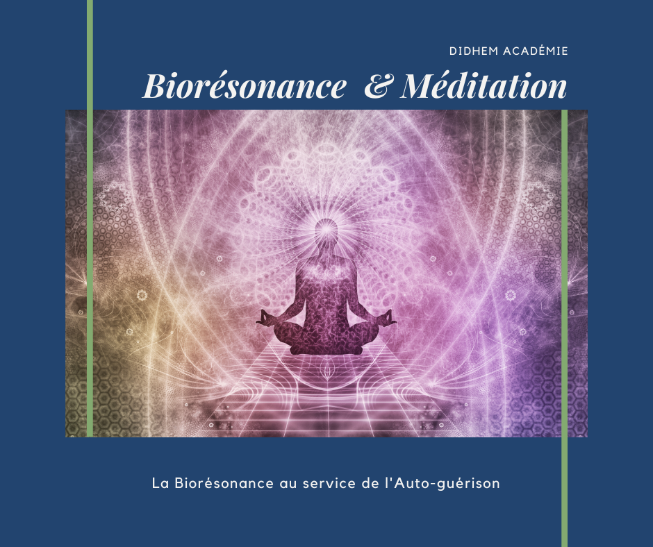 Biorésonance et méditation